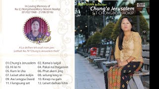 ST CHONGBOI HAOKIP  Chunga Jerusalem  Full Album  LENKHOM LA [upl. by Fredelia]