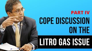 COPE Discussion on Litro Gas Issue  05072022  Part IV [upl. by Nyltyak197]