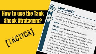 How to use the Tank Shock Stratagem Warhammer 40k Tactica 10th Edition [upl. by Matty]