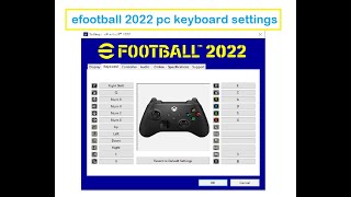 eFootball 2022 PES PC Keyboard Settings and Control [upl. by Aneahs]