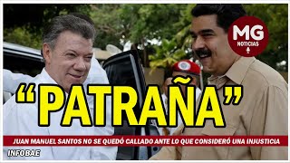 quotPATRAÑAquot ❌ JUAN MANUEL SANTOS NO SE QUEDÓ CALLADO ANTE LO QUE CONSIDERÓ UNA INJUSTICIA [upl. by Safir]