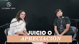 Pódcast Líder en Conciencia Juicio o Apreciación Ep 11 Temporada 1 [upl. by Powers783]