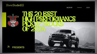 DID YOU SEE THIS DATA  The 20 Best High Performance Pickup Trucks of 2024 showstudio122 [upl. by Lebatsirhc]