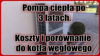 Pompa ciepła po 3 latach pobór prądu i porównanie kosztów do kotła węglowego Ustawienia pod PV [upl. by Jarlathus]