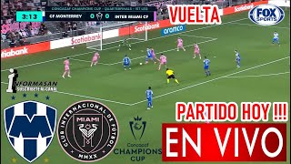 Monterrey vs Inter de Miami en vivo Donde ver A que hora juega MONTERREY VS INTER DE MIAMI Vuelta [upl. by Quillan]