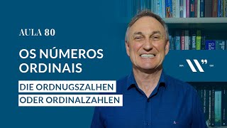 ALEMÃO  WALTER WOLFF  AULA 80  DIE ORDNUGSZAHLEN [upl. by Baalbeer]