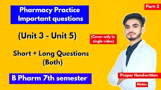 Pharmacy practice 7th semester important questions। Short amp long Questions with solution। Part2। [upl. by Schinica485]