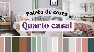 30 PALETAS DE CORES BELÍSSIMAS PARA O QUARTO DE CASAL [upl. by Martelli469]