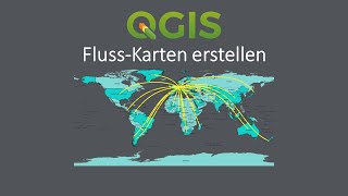 QGIS  FlussKarte erstellen  Flow Map [upl. by Pompea]