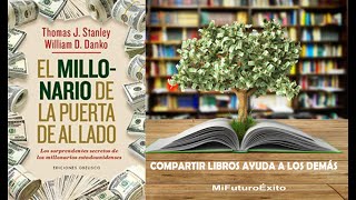 EL MILLONARIO DE LA PUERTA DE AL LADO AUDIOLIBRO COMPLETO [upl. by Asiret309]