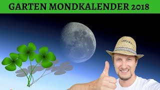 Mondkalender Garten 2018 🌝 [upl. by Balcke]