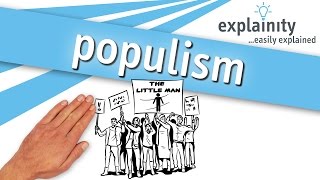 populism explained explainity® explainer video [upl. by Hna29]