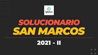 ⭕ Solucionario SAN MARCOS  2021 II [upl. by Larkins672]