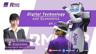 Digital Technology and Economics EP1 [upl. by Elletnuahc]