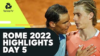 Nadal vs Shapovalov Rollercoaster Djokovic amp Wawrinka Renew Rivalry  Rome 2022 Highlights Day 5 [upl. by Akit200]