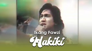 HAKIKI  Ikang Fawzi amp Ian Antono  Music Video [upl. by Vyner]