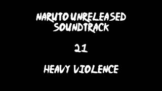 Naruto Unreleased Soundtrack  Heavy Violence REDONE [upl. by Jessie168]