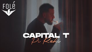 Capital T  Pi Raki [upl. by Atirihs]