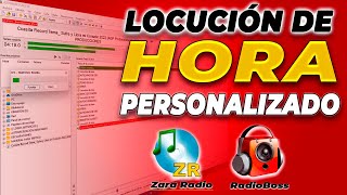 Como Hacer Locución de HORA Personalizado con en NOMBRE DE TU RADIO para Zara Radio RadioBoss 2024 [upl. by Ennovart653]