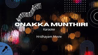 Onakka munthiri  Karaoke with lyrics  Instrumental  Hridhayam movie [upl. by Nilyahs]