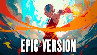 Avatar The Last Airbender Theme x Agni Kai – EPIC VERSION [upl. by Denna]