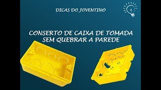 Como Trocar Caixas de Tomada Sem Quebrar a Parede  Dicas do Joventino [upl. by Redneval]