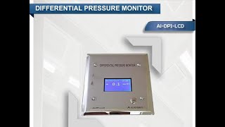 Differential Pressure Monitor LCD  Model  AIDP1LCD for Clean Rooms and Hospital Isolation Rooms [upl. by Maggy]