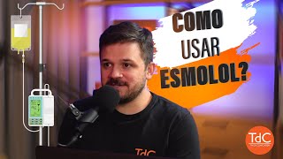 Esmolol  Como prescrever na prática [upl. by Darice]