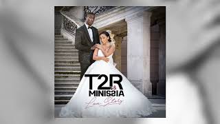 T2R amp Minissia  Mariage 2 [upl. by Banyaz]