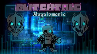 GlitchTale  Megalomaniac Sans Fight  UNDERTALE Fangame  MRTs Take [upl. by Nylacaj]