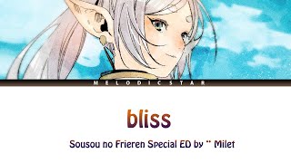 Sousou no Frieren Ending 2 Full『milet  bliss』Lyrics [upl. by Freiman]