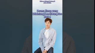 DRAMA KOREA YANG DIBINTANGI LEE KWANG SOO PART 4 [upl. by Merci]