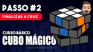 COMO RESOLVER O CUBO MÁGICO  PASSO 2  FINALIZAR A CRUZ [upl. by Niasuh369]