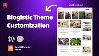 Blogistic Theme Customization Full Video [upl. by Atiek392]