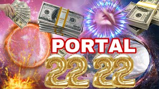 Activación Codigo Sagrado 2222 PORTAL 220222 ABUNDANCIA DECRETO Atraer Dinero INESPERADO 💵💸 [upl. by Forward]