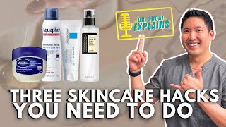 Dermatologist Explains Three Skincare Hacks You Need to Do Now [upl. by Eramat499]