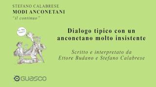 Dialogo tipico con un anconetano molto insistente  Modi Anconetani [upl. by Bell]