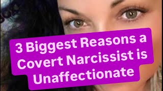 3 Biggest Reasons a Covert Narcissist is Unaffectionate  covertnarcissist [upl. by Abixah]