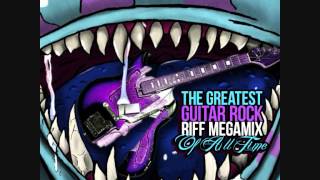 The Greatest Guitar Rock Riff Megamix Of All Time [upl. by Allebasi]