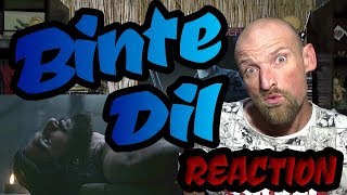 BINTE DIL  Arijit Singh  Ranveer Singh  REACTION [upl. by Rollet]