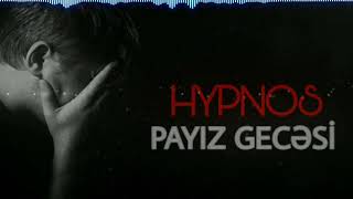 HypnosPayiz Gecesi chorus Xeqo2017 [upl. by Ecar]