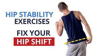 4 Exercises to Fix Your Hip Shift Stabilize Your Hips [upl. by Mira]