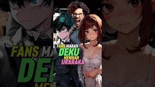 Fandom BNHA Marah Kalau Deku Sama Uraraka Menikah shorts [upl. by Broida91]