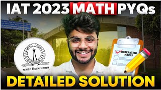 IAT 2023 Math Previous Year Questions with Detailed Solutions  IISc amp IISERs [upl. by Annoed]