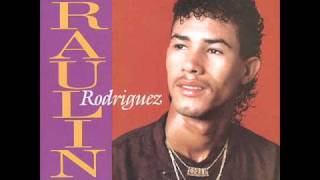 Cancion Del Corazon  Raulin Rodriguez 1993 [upl. by Holcomb]