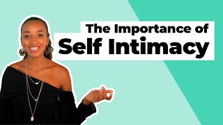 SelfIntimacy Useful Tips to Mindful SelfPleasure [upl. by Owen598]