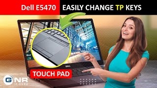 Dell E5470 Learn How to Easily Change TP Keys [upl. by Magavern]