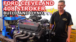 FORD CLEVELAND 408 CUBE BUILD AND DYNO  Iconic Engine Series [upl. by Burdett]