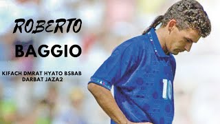 الرجل الذي مات واقفاROBERTO BAGGIO [upl. by Nirrek605]