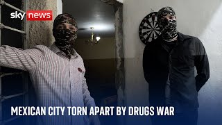 Inside the Mexican city ravaged by the fight for control of the Sinaloa cartel [upl. by Nylinej211]